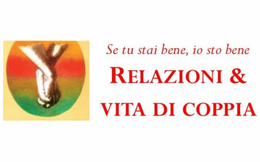 Relazioni & vita di coppia 29 marzo a Vicenza